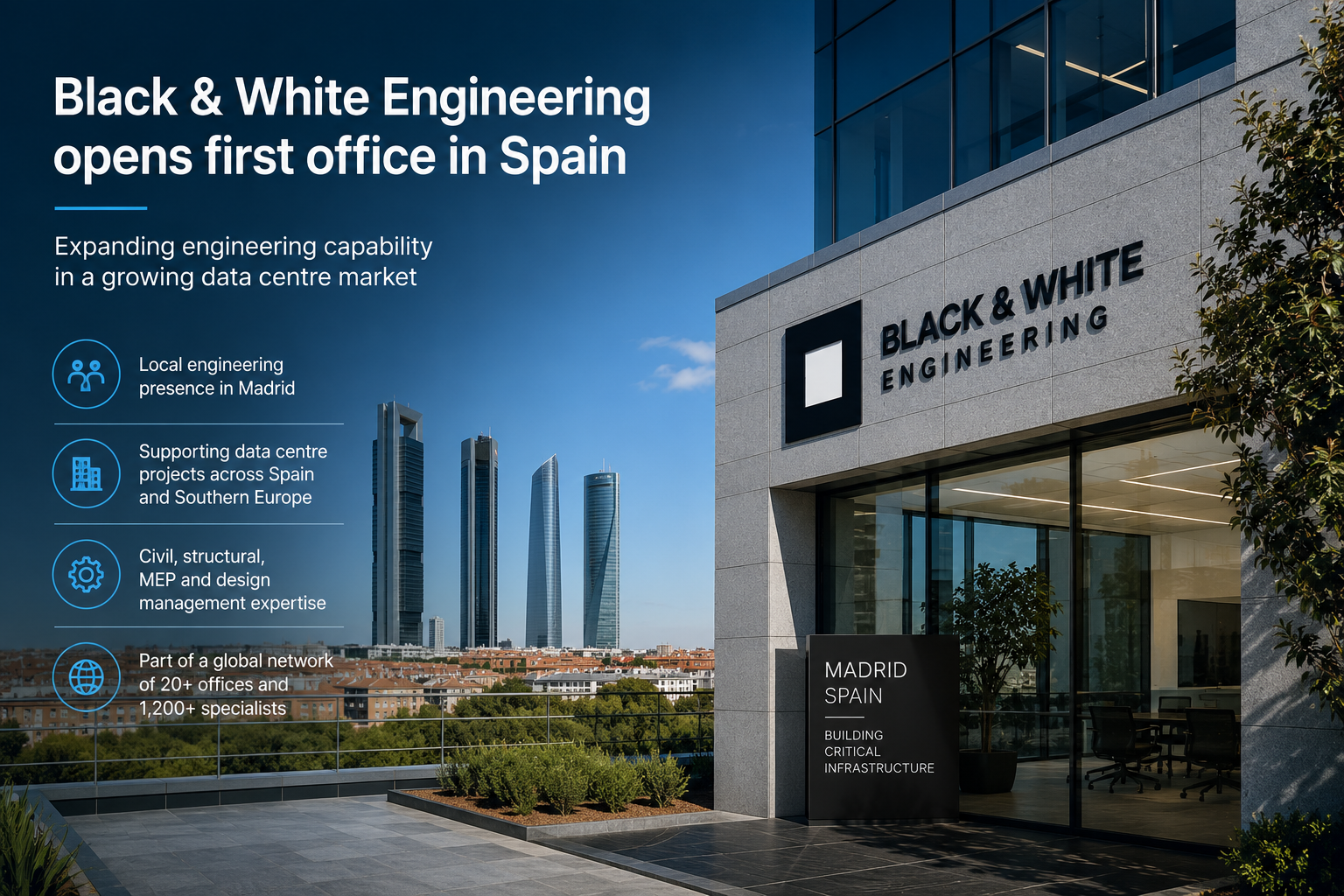Modern office building in Madrid representing Black & White Engineering's first office in Spain supporting data centre engineering projects.