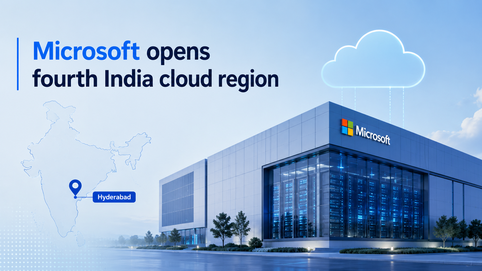 Microsoft、ハイデラバードにインド第4のクラウドリージョンを開設