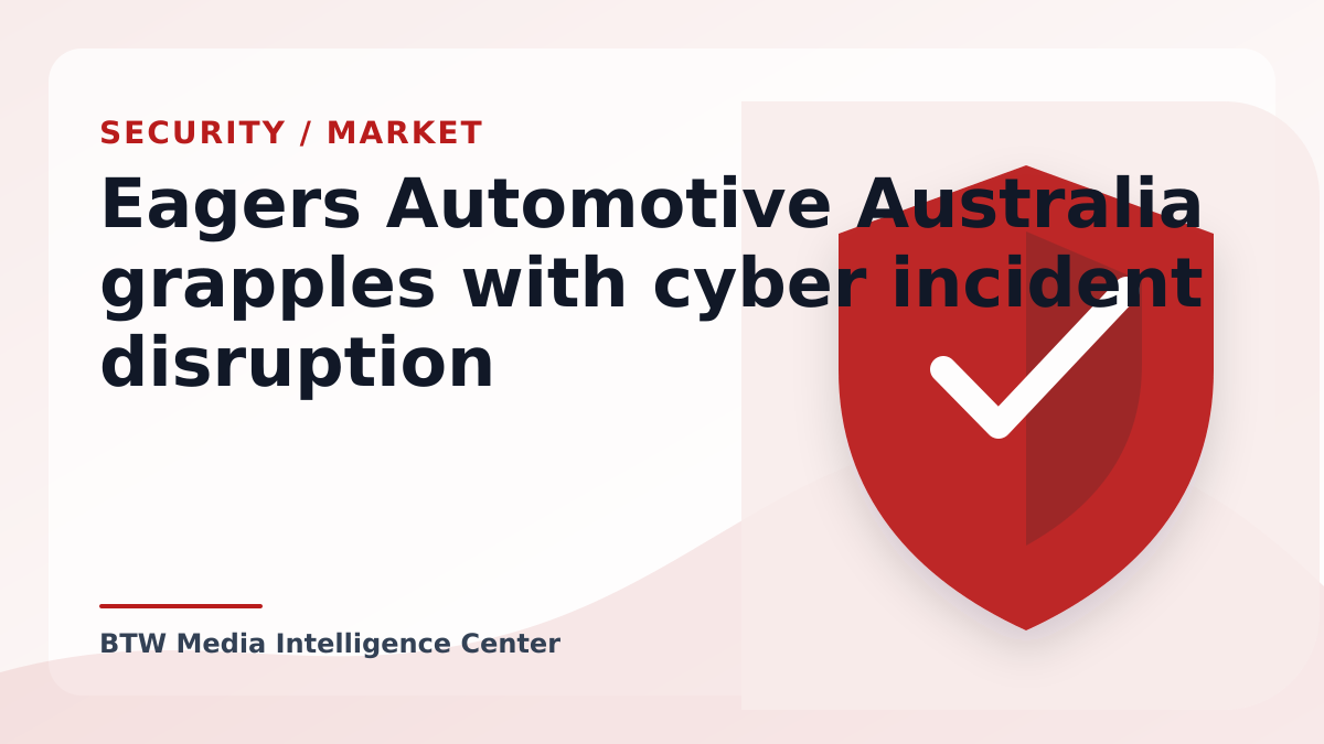 Subject-specific editorial image for Eagers Automotive Australia grapples with cyber incident disruption, illustrating the BTW intelligence profile "Eagers Automotive Australia grapples with cyber incident disruption".