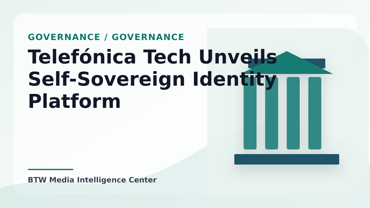 Telefónica Tech Unveils Self-Sovereign Identity Platform