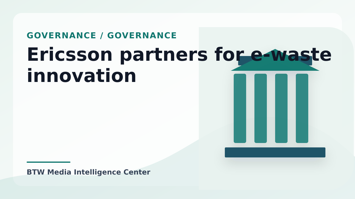 Ericsson partners for e-waste innovation