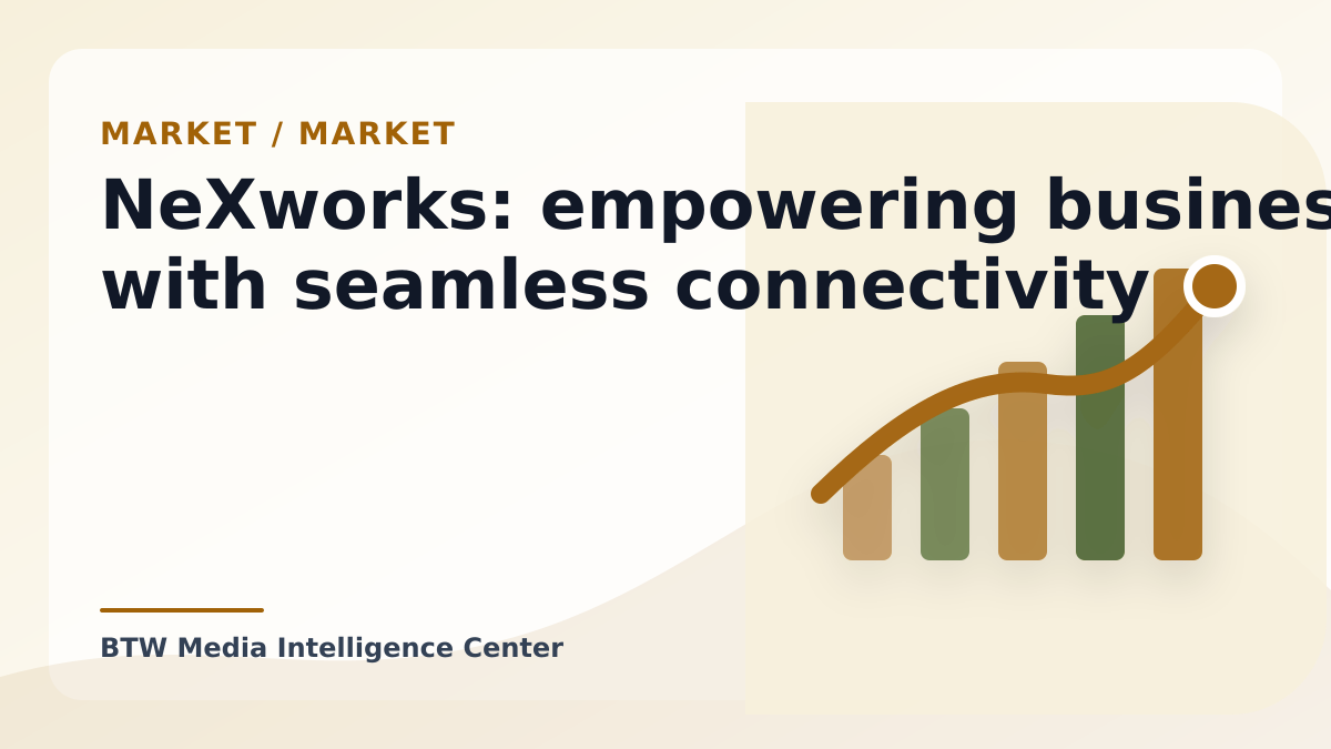NeXworks: empowering businesses with seamless connectivity