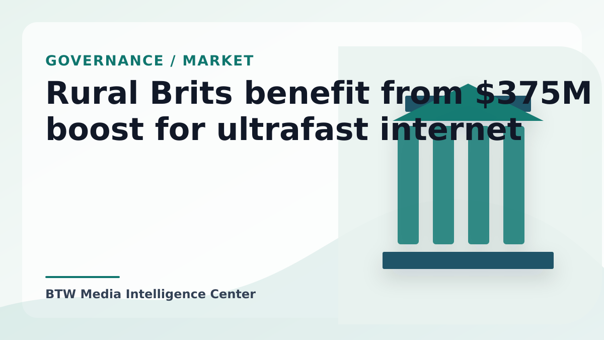 Rural Brits benefit from $375M boost for ultrafast internet