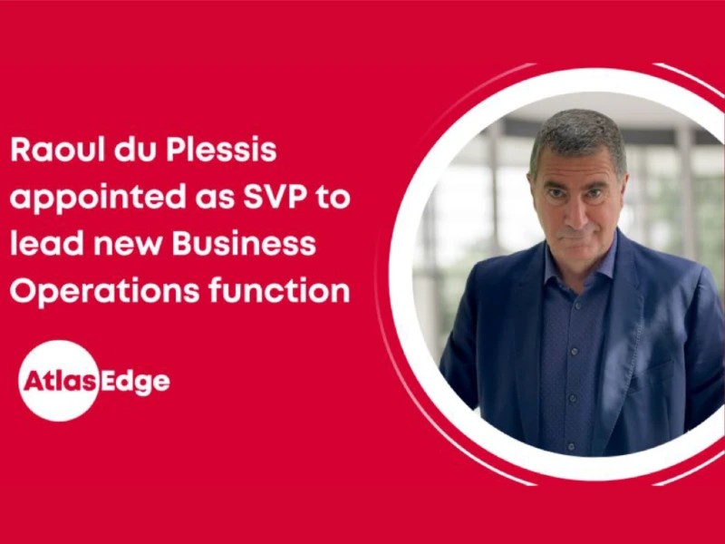 Raoul du Plessis appointed SVP at AtlasEdge