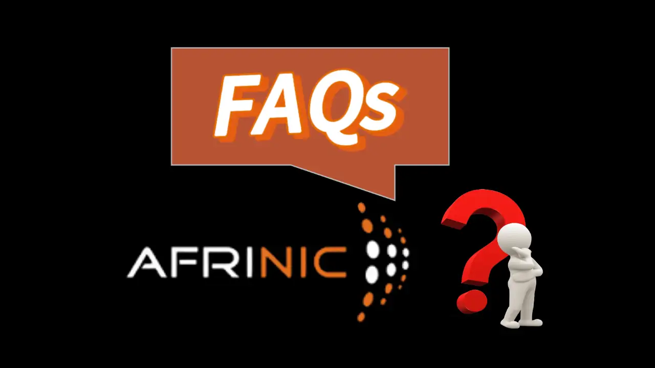 AFRINIC’s FAQ