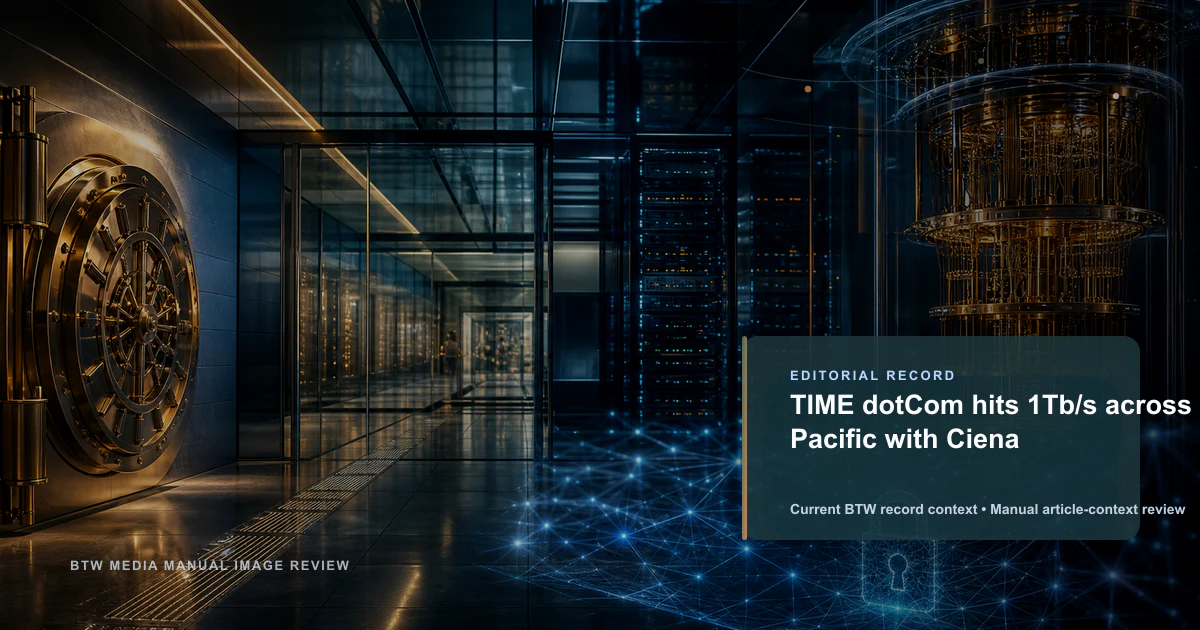 TIME dotCom atteint 1 Tb/s à travers le Pacifique avec Ciena