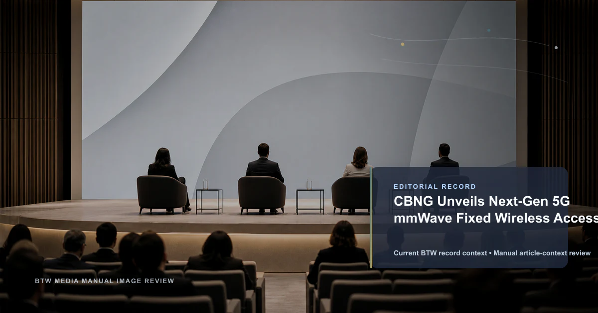CBNG dévoile l'accès fixe sans fil 5G mmWave nouvelle génération