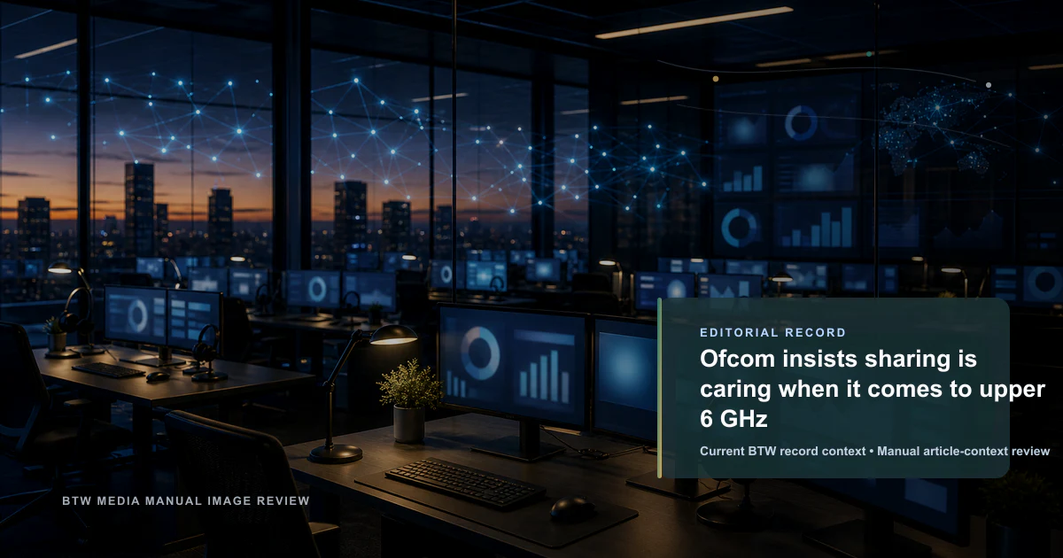 L'Ofcom prône le partage pour la bande 6 GHz supérieure