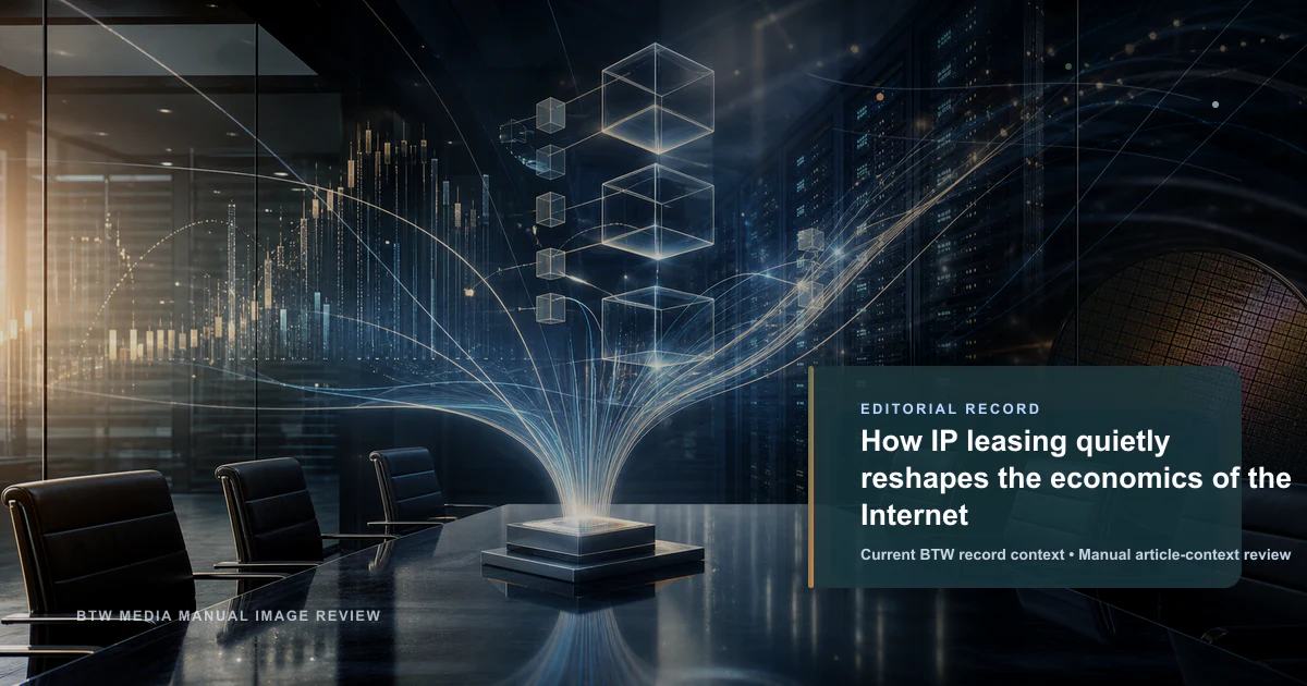 Cómo el leasing de IP transforma silenciosamente la economía de Internet