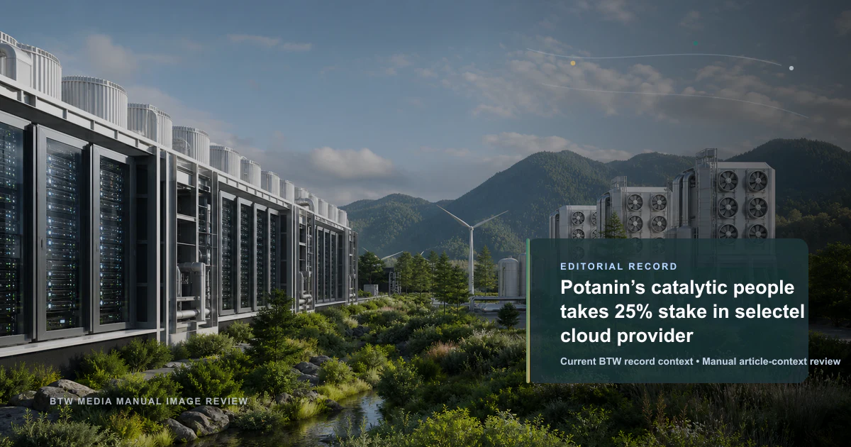 Potanin’s Catalytic People prend une participation de 25 % dans le fournisseur de cloud Selectel