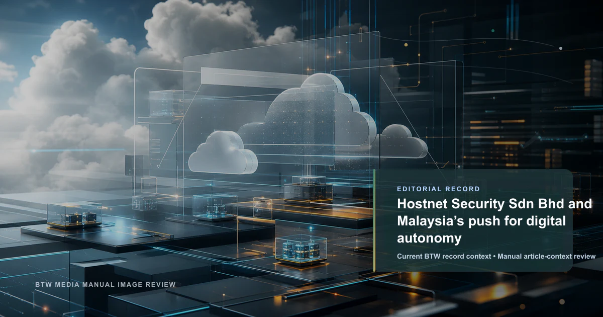Hostnet Security Sdn Bhd y el impulso de Malasia por la autonomía digital