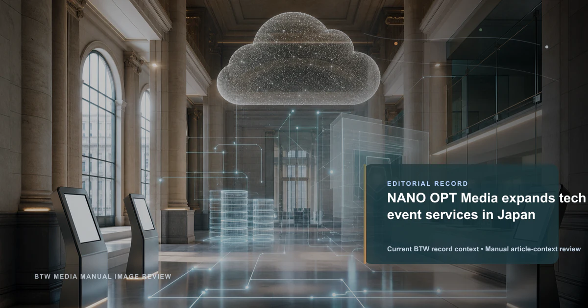 NANO OPT Media expande sus servicios de eventos tecnológicos en Japón