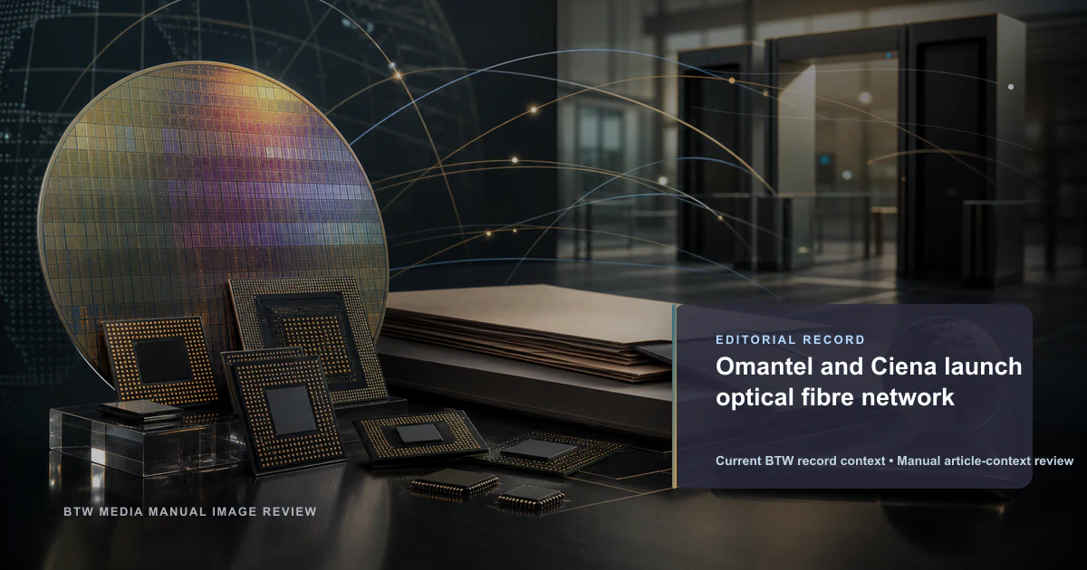 Omantel et Ciena lancent un réseau de fibre optique