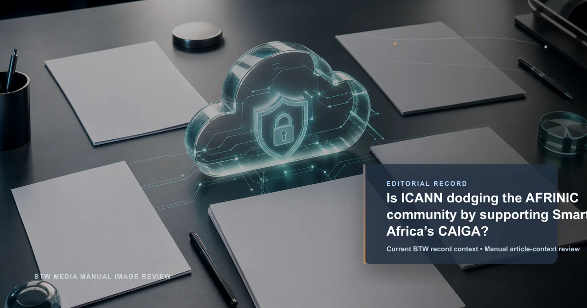 Is ICANN dodging the AFRINIC community by supporting Smart Africa’s CAIGA? reviewed editorial briefing visual