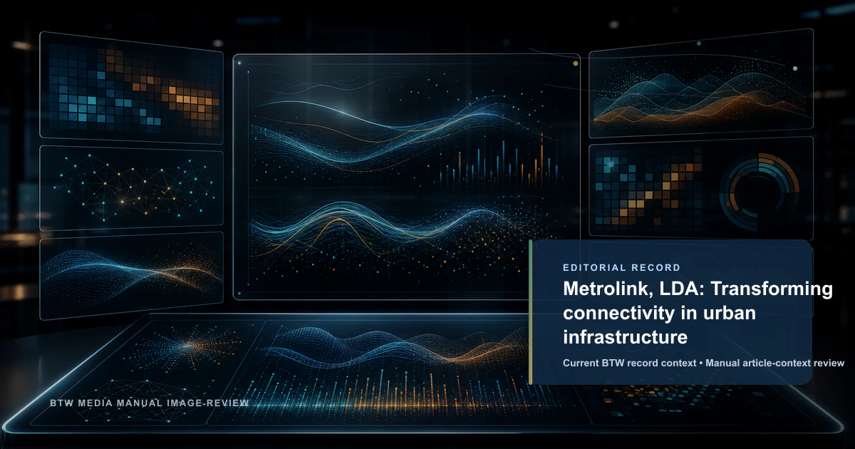 Metrolink, LDA: Transformando la conectividad en la infraestructura urbana