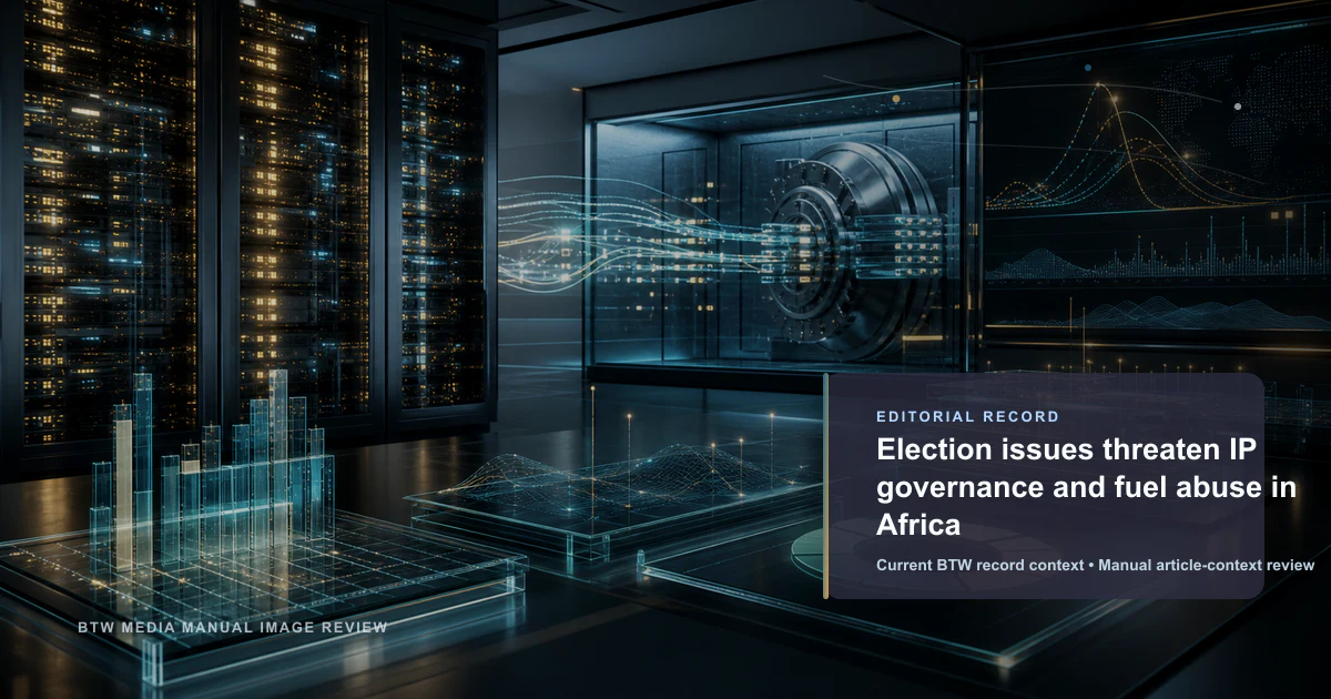 Les problèmes électoraux menacent la gouvernance IP et alimentent les abus en Afrique