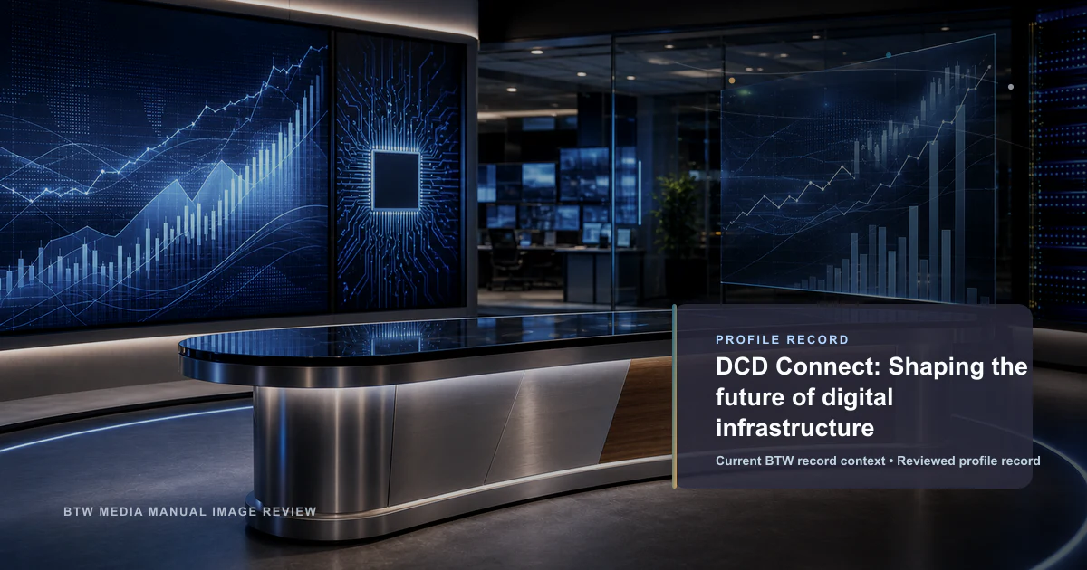 DCD Connect：塑造数字基础设施的未来