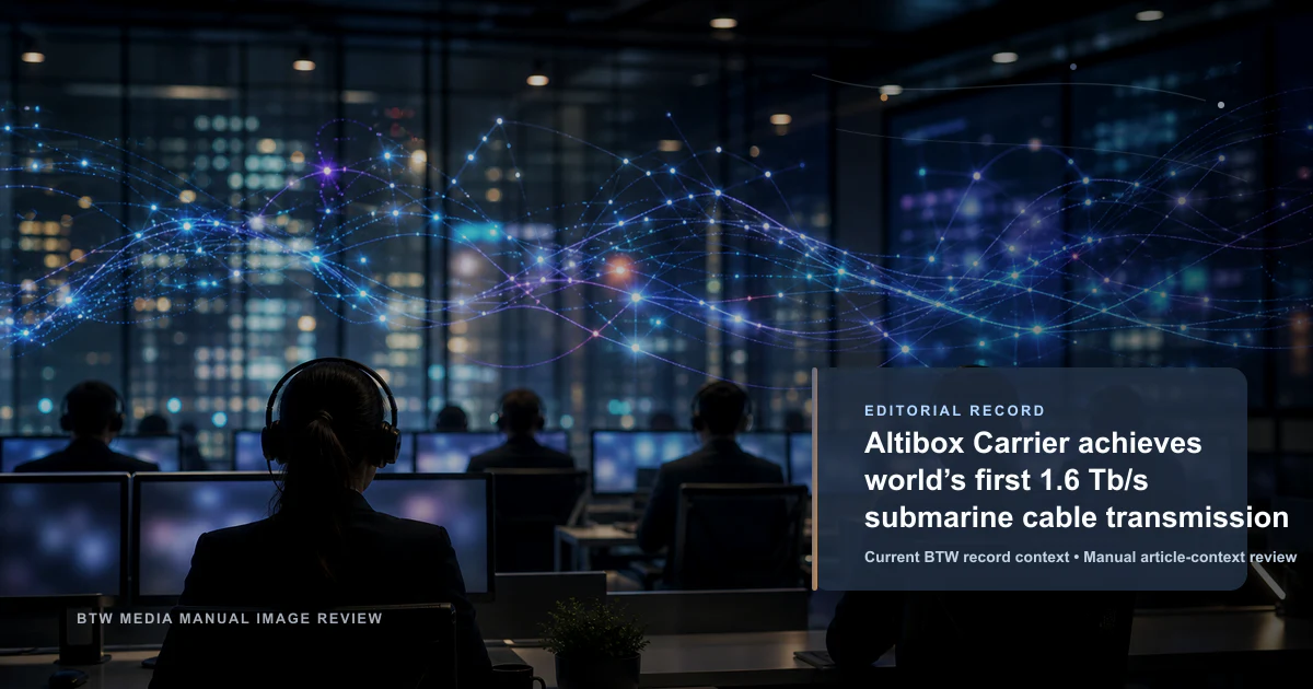 Altibox Carrier achieves world’s first 1.6 Tb/s submarine cable transmission reviewed editorial briefing visual