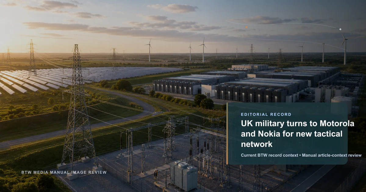 UK military turns to Motorola and Nokia for new tactical network reviewed editorial briefing visual
