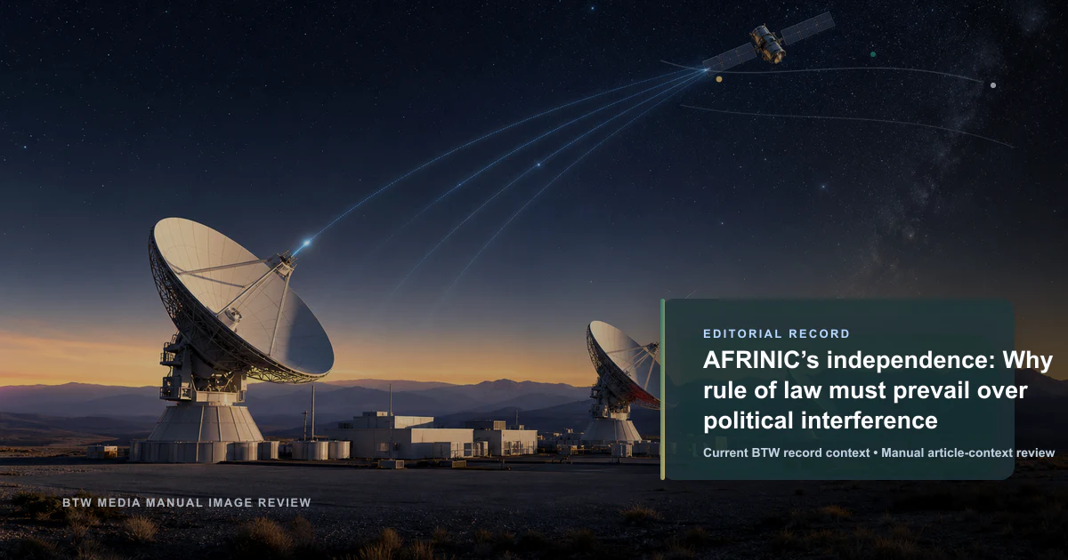 AFRINIC’s independence: Why rule of law must prevail over political interference reviewed editorial briefing visual
