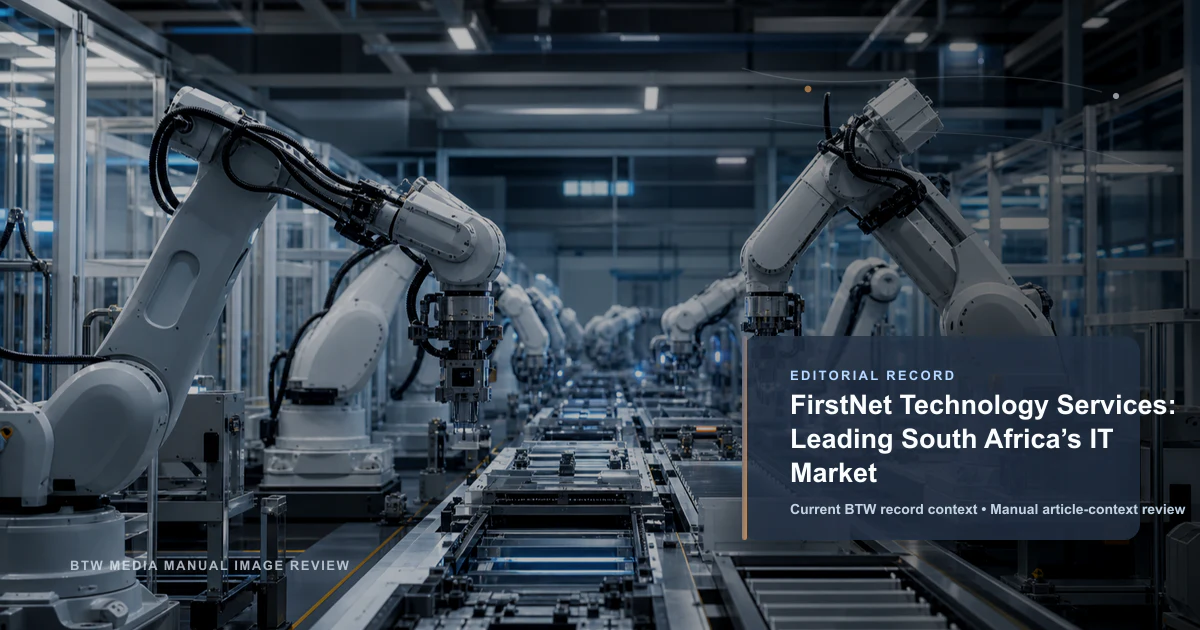FirstNet Technology Services: Leading South Africa’s IT Market reviewed editorial briefing visual