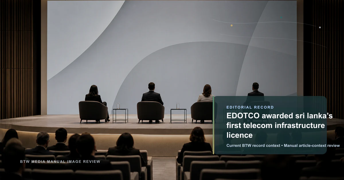EDOTCO 获斯里兰卡首个电信基础设施服务许可证