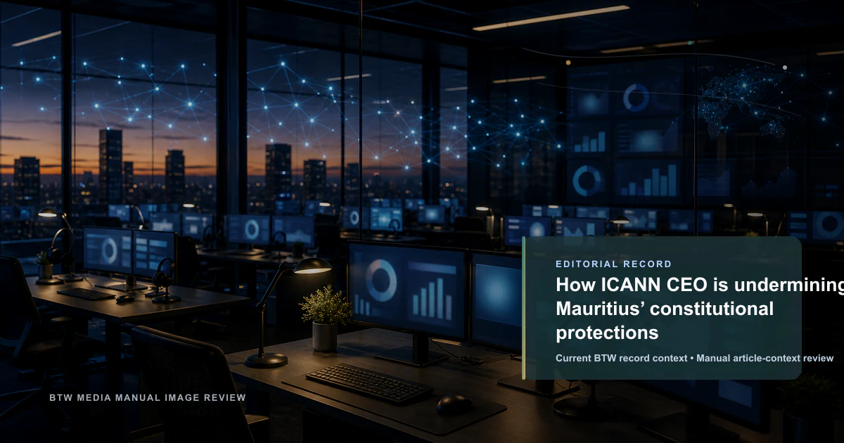 Comment le PDG de l'ICANN sape les protections constitutionnelles de Maurice