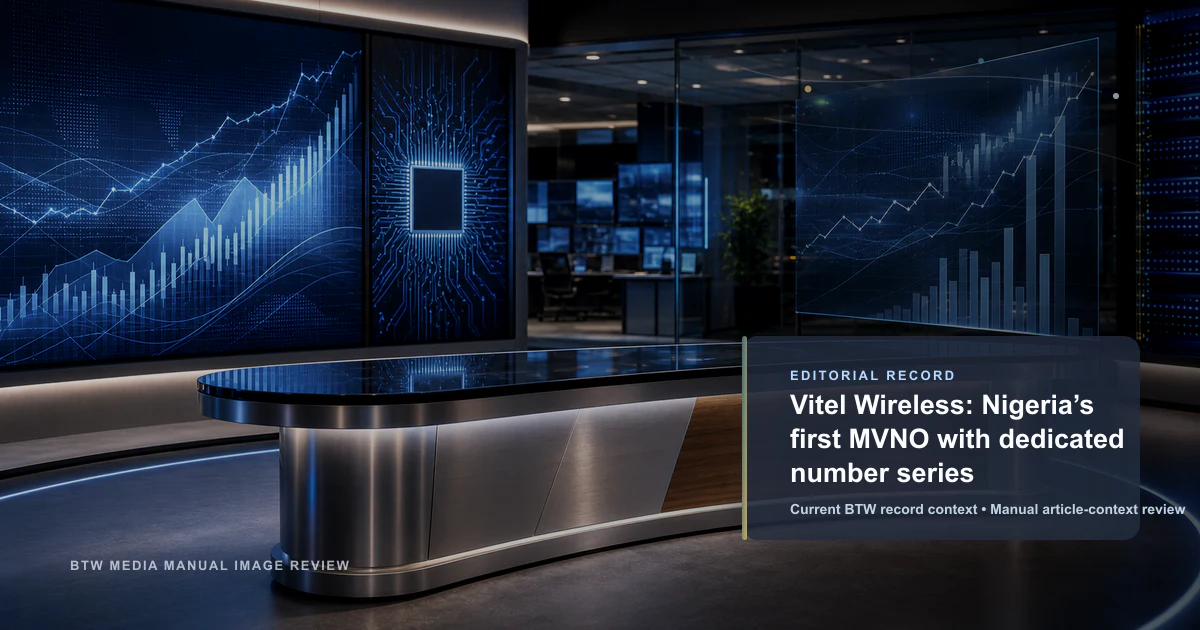 Vitel Wireless : premier MVNO du Nigeria avec série de numéros dédiée