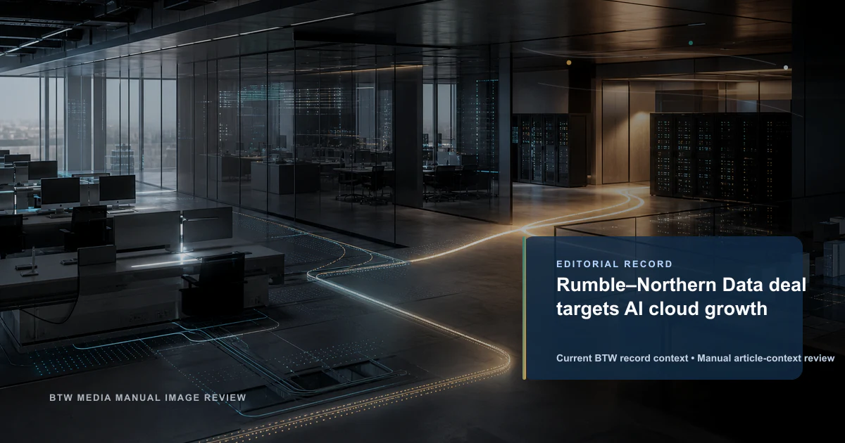 Rumble–Northern Data deal targets AI cloud growth reviewed editorial briefing visual