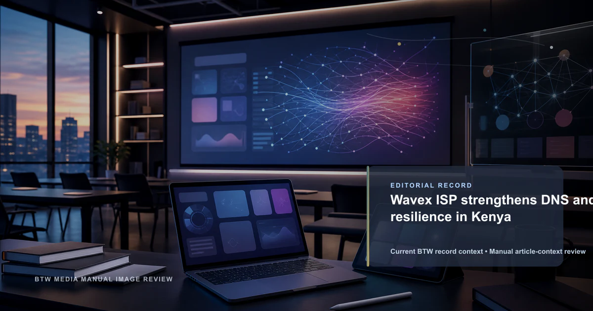 Wavex ISP renforce le DNS et la résilience au Kenya