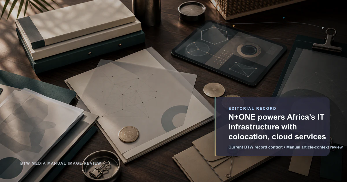 N+ONE powers Africa’s IT infrastructure with colocation, cloud services