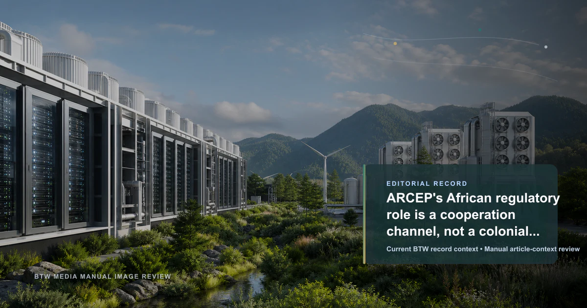 Le rôle réglementaire africain de l'ARCEP est un canal de coopération, pas un récit de contrôle colonial