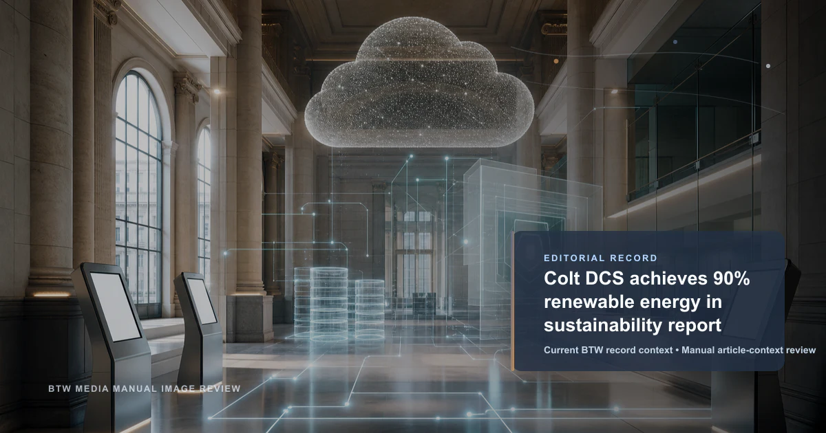Colt DCS achieves 90% renewable energy in sustainability report