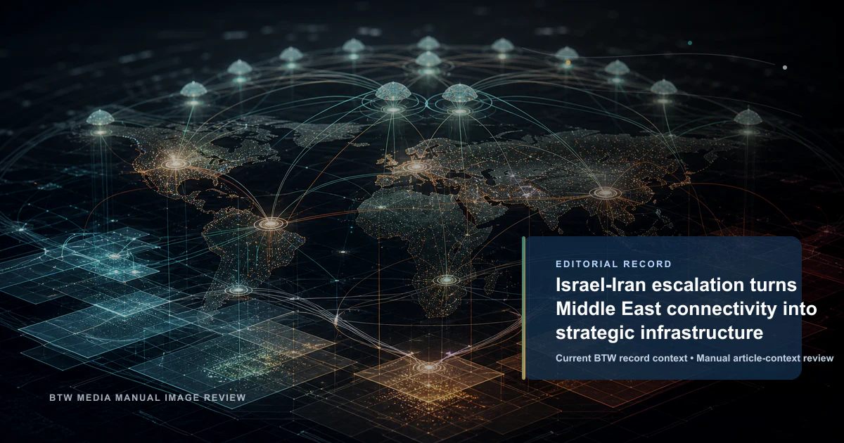 L'escalade Israël-Iran transforme la connectivité du Moyen-Orient en infrastructure stratégique