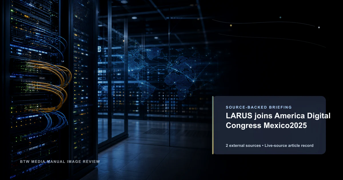 LARUS participe au congrès America Digital 2025 à Mexico