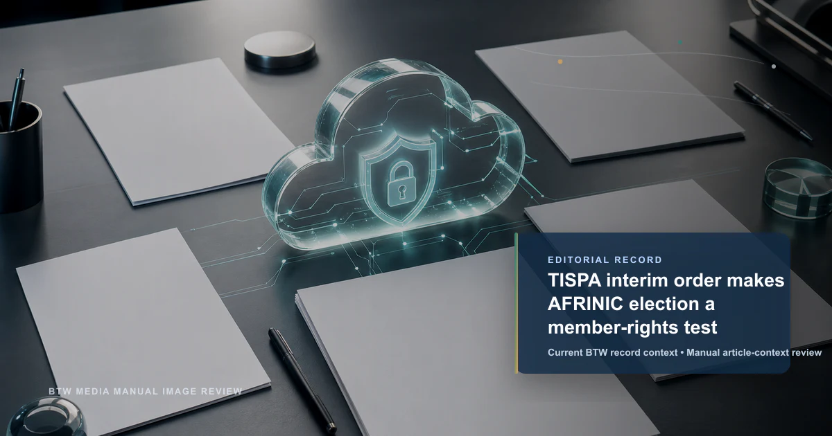 Orden interina de TISPA convierte elección de AFRINIC en prueba de derechos de miembros
