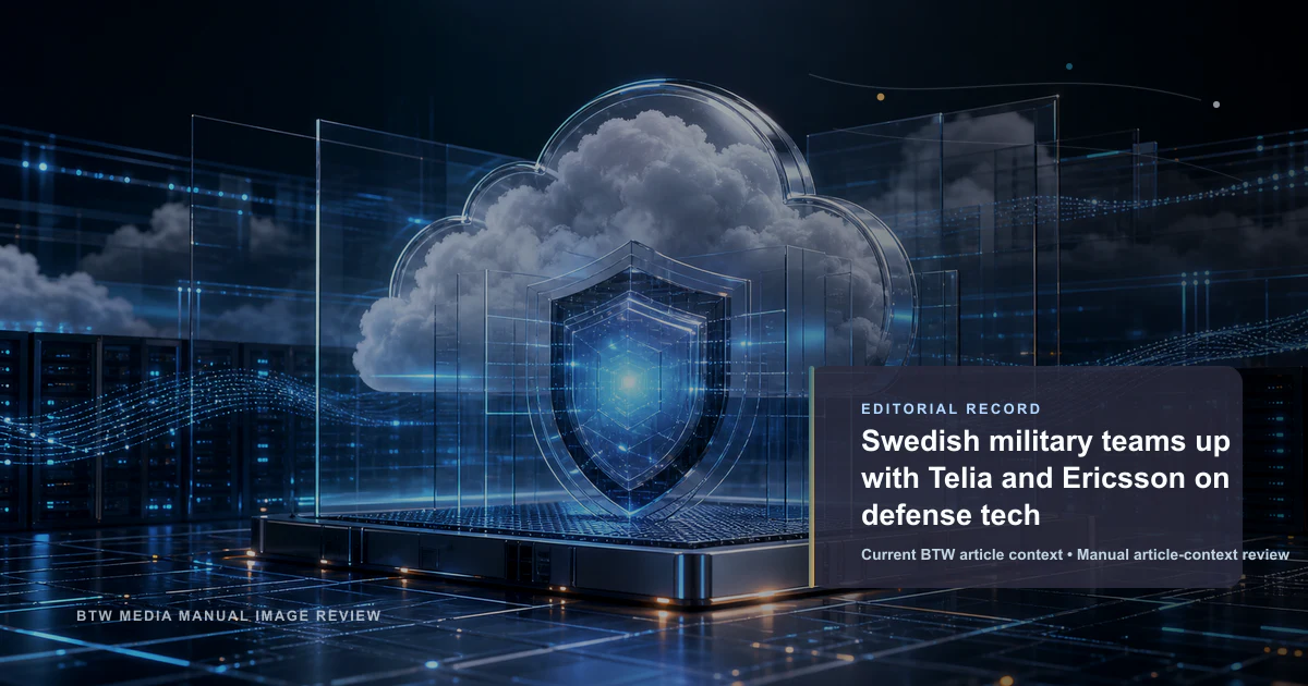 Swedish military teams up with Telia and Ericsson on defense tech reviewed editorial briefing visual