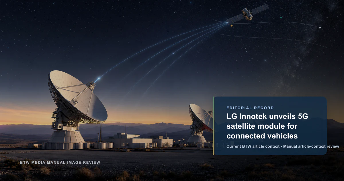 LG Innotek 发布用于联网汽车的 5G 卫星通信模块