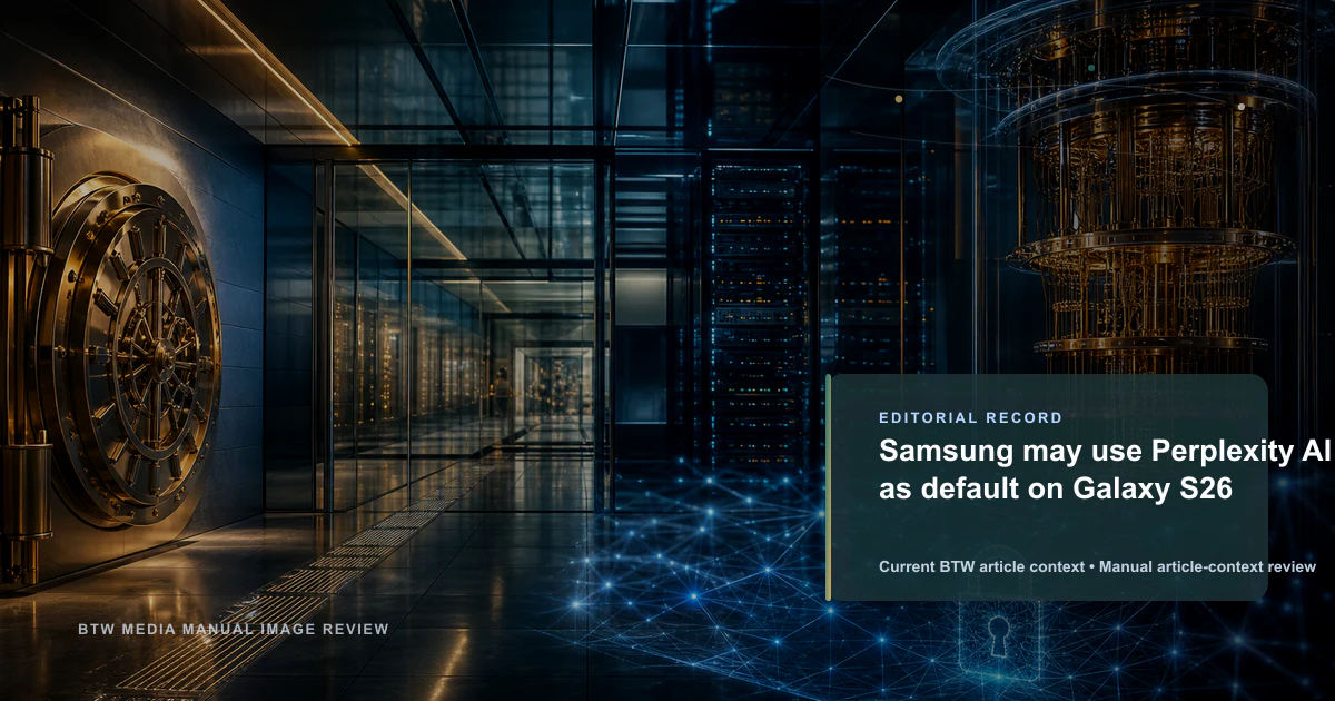 Samsung pourrait utiliser Perplexity AI par défaut sur le Galaxy S26