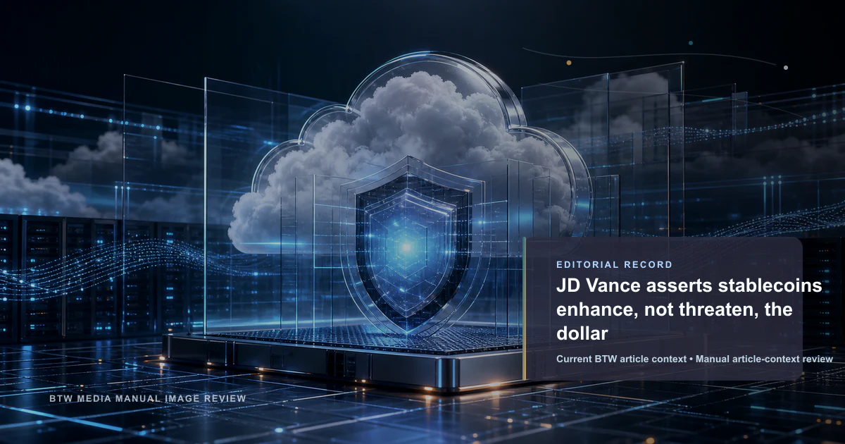 JD Vance affirme que les stablecoins renforcent le dollar, sans le menacer