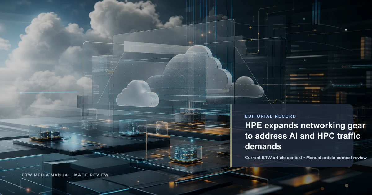 HPE expands networking gear to address AI and HPC traffic demands reviewed editorial briefing visual