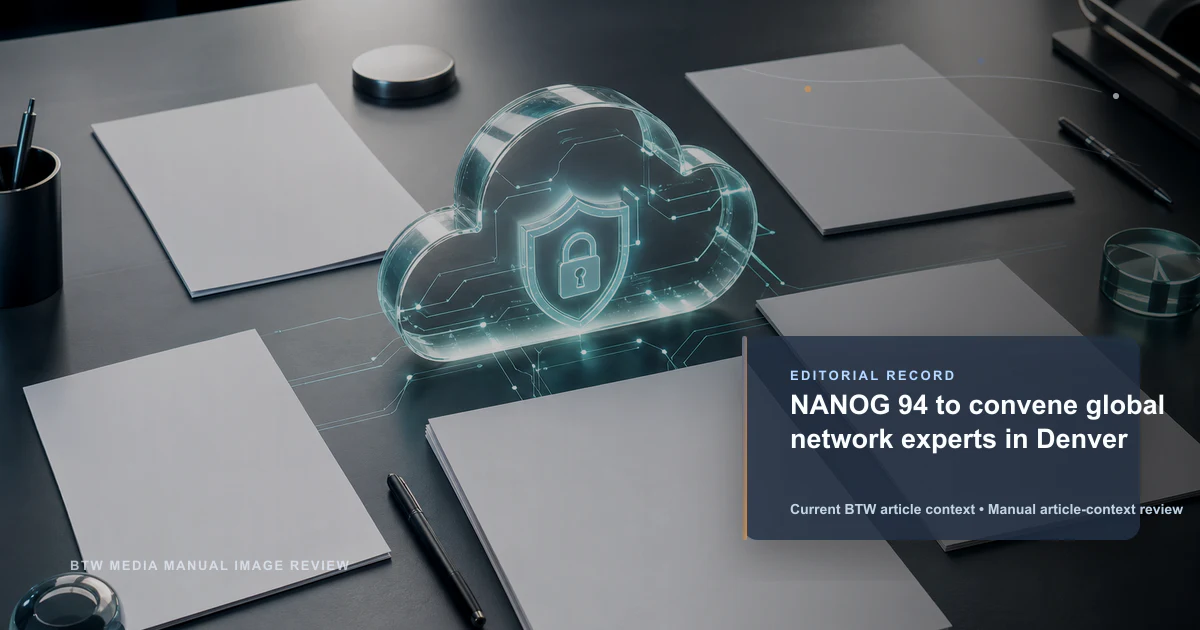 NANOG 94 to convene global network experts in Denver reviewed editorial briefing visual