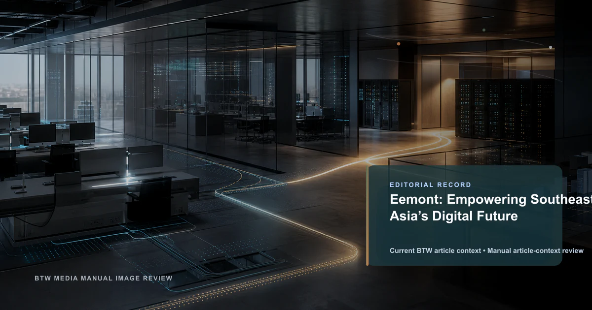 Eemont：赋能东南亚数字未来