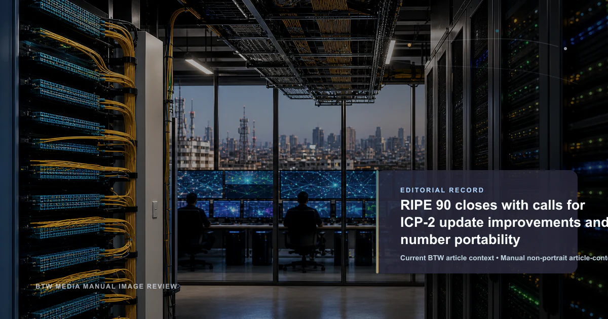 RIPE 90 closes with calls for ICP-2 update improvements and number portability reviewed editorial record image
