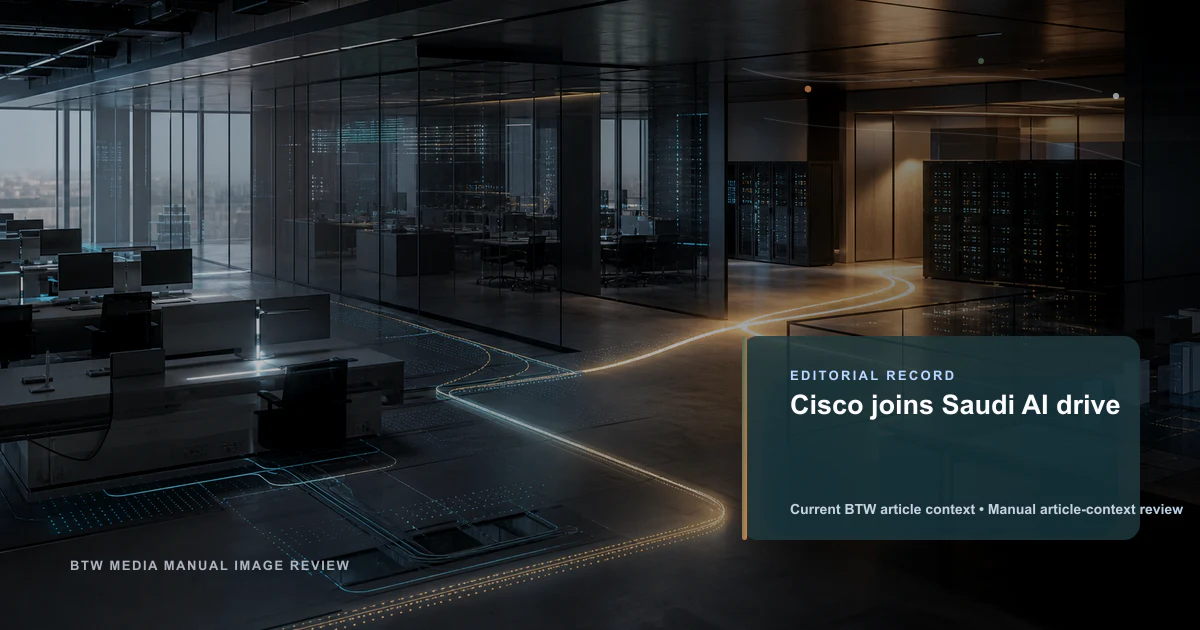 Cisco joins Saudi AI drive reviewed editorial briefing visual