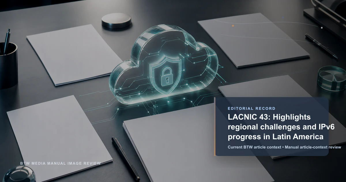LACNIC 43 : défis régionaux et progrès de l'IPv6 en Amérique latine