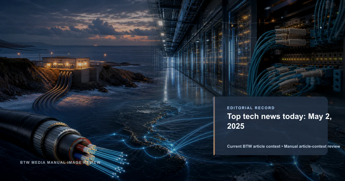 Top tech news today: May 2, 2025