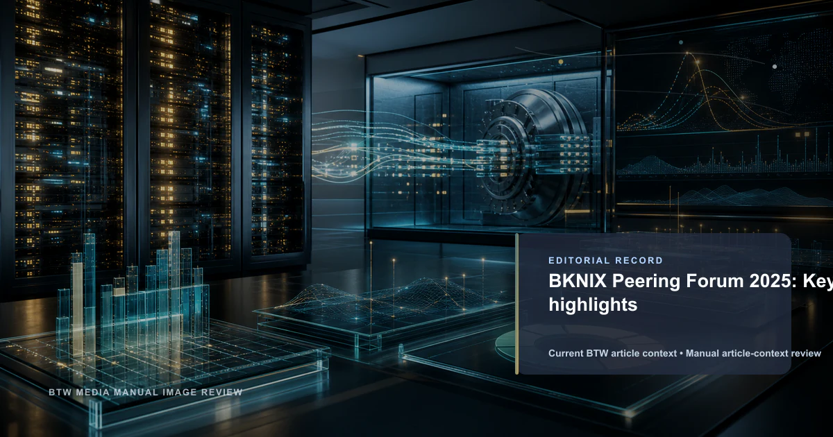 BKNIX Peering Forum 2025: Key highlights reviewed editorial briefing visual