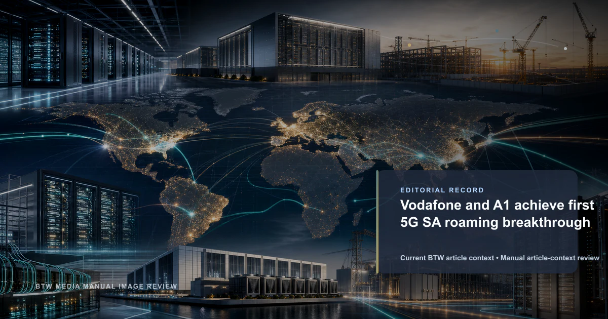 Vodafone et A1 réalisent une première mondiale en itinérance 5G SA