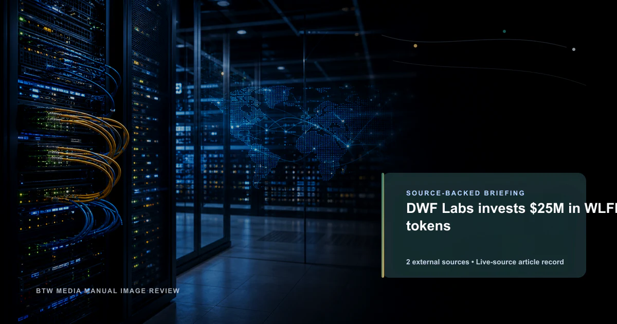 DWF Labs investit 25 M$ dans les jetons WLFI